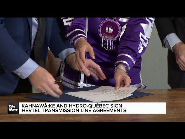 ⁣Kahnawake and Hydro-Québec sign Hertel Transmission Line agreements