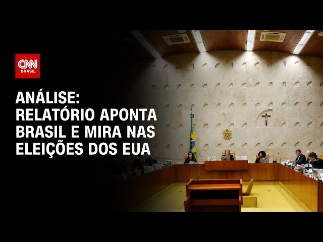 Análise: relatório aponta Brasil e mira nas eleições dos EUA | WW
