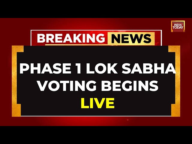 Lok Sabha Polling LIVE | Lok Sabha Election 2024 LIVE | Phase 1 Voting Beings | India Today LIVE