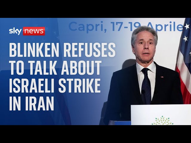 US Secretary of State Antony Blinken refuses to talk about reported Israeli strike in Iran