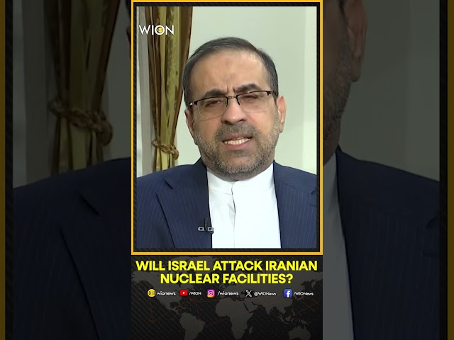 Iranian nuclear infrastructure should remain safe, says Iran Ambassador Iraj Elah