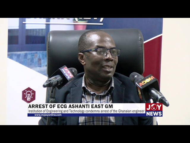 Arrest of ECG Ashanti East GM: IET condemns arrest of the Ghanaian engineer