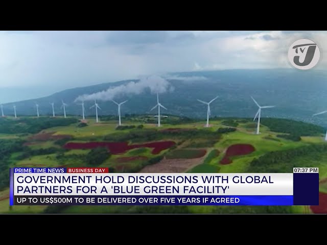 ⁣Gov't Hold Discussions with Global Partners for a 'Blue Green Facility' | TVJ Busines