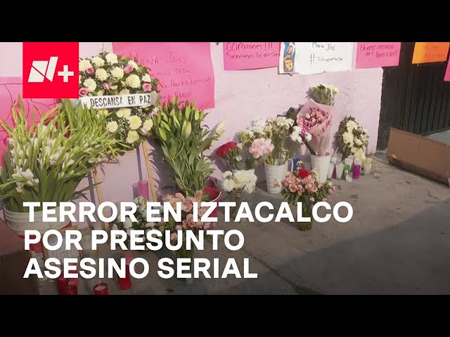 Caso María José: Vecinos de Iztacalco preocupados por presunto asesino serial - Despierta