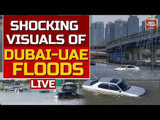 LIVE | Dubai Flood Updates | Dubai Deluged After Heaviest Rain Ever, Flash floods Caused Fatalities