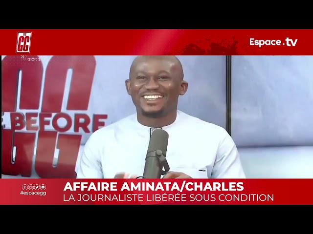 ⁣AFFAIRE AMINATA:CHARLES   LA JOURNALISTE LIBÉRÉE SOUS CONDITION