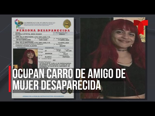 Ocupan carro de amigo de mujer desaparecida