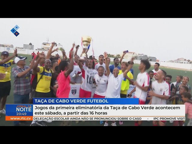 Jogos da primeira eliminatória da Taça de Cabo Verde acontecem este sábado