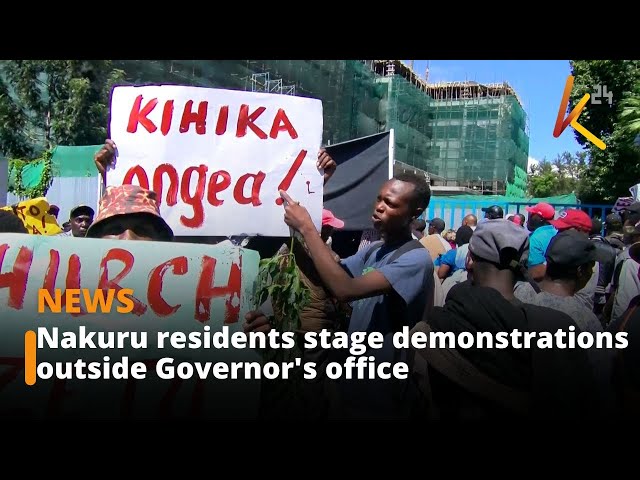 ⁣Nakuru residents stage demonstrations outside Governor's office