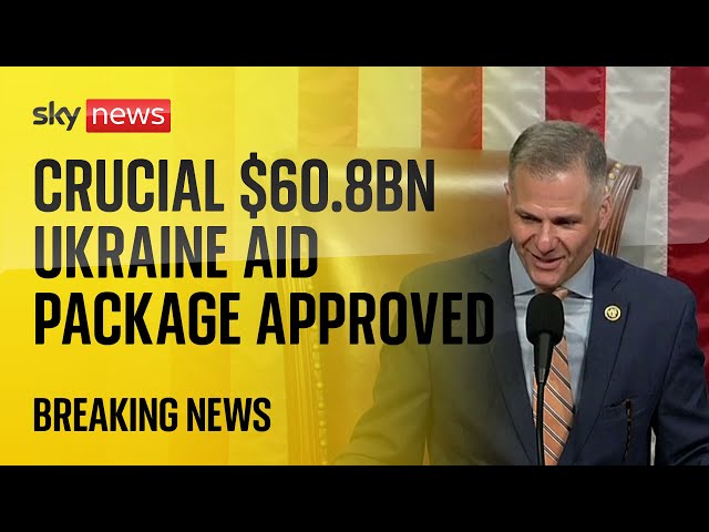 ⁣BREAKING: Crucial $60.8bn Ukraine aid package approved by US House of Representatives