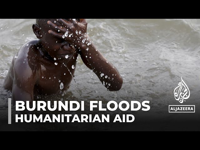 Burundi floods: Government and UN appeal for humanitarian aid