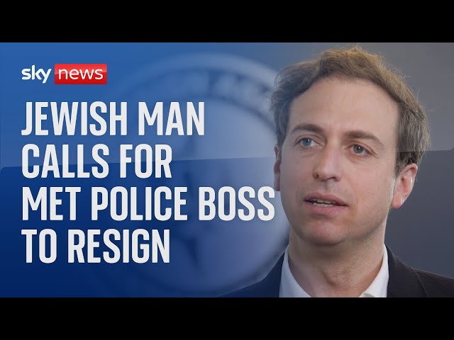 ⁣Met Police boss should resign, says antisemitism campaigner called 'openly Jewish' by offi
