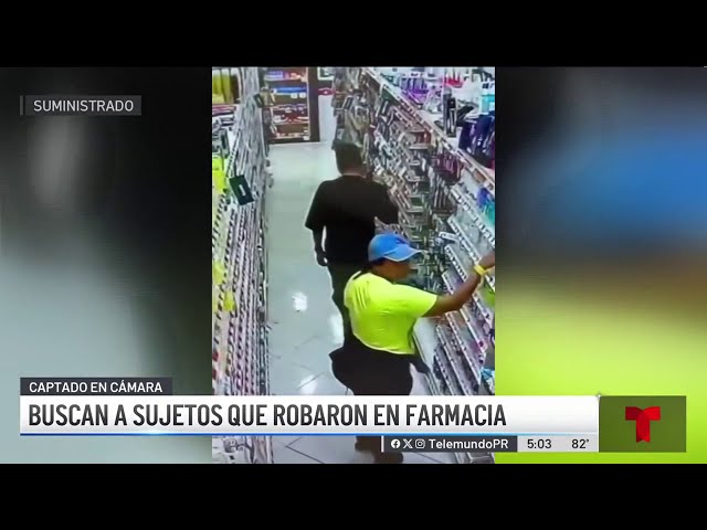 ⁣Buscan a sospechosos de robar en farmacia de Sabana Grande