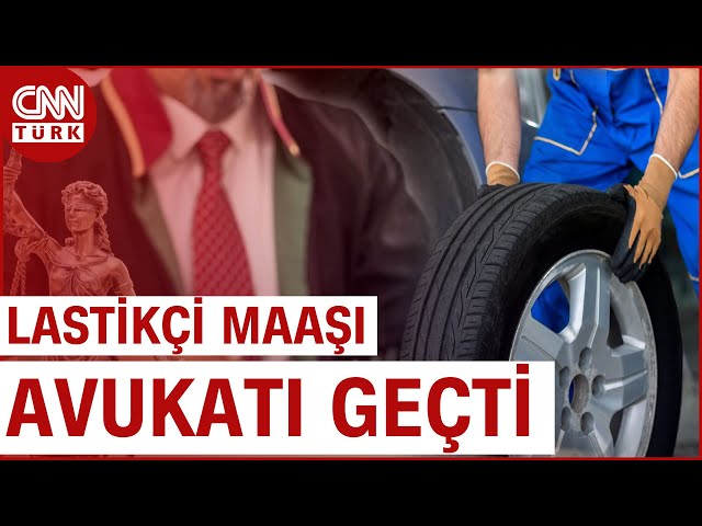 ⁣Lastikçi Maaşı Avukatın 3 Katı! Beyaz Yakalı Çalışan Dönemi Bitti Mi? | CNN TÜRK