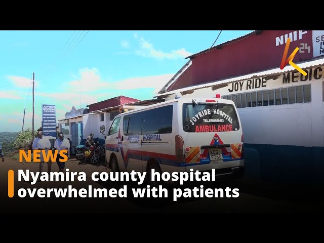 ⁣Nyamira county hospital overwhelmed with patients as health workers strike hits second month
