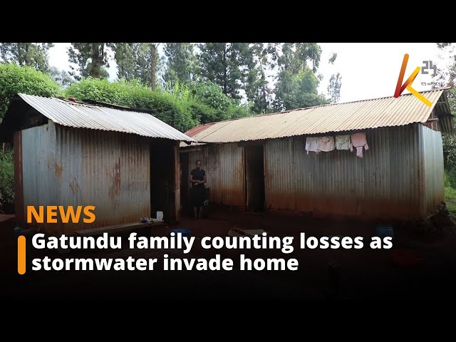 ⁣Gatundu family counting losses as stormwater invade home