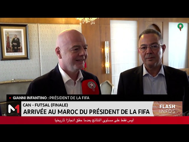 ⁣Arrivée au Maroc du président de la FIFA Gianni Infantino
