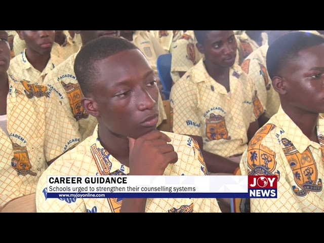 ⁣Career guidance: Schools urged to strengthen their counselling systems