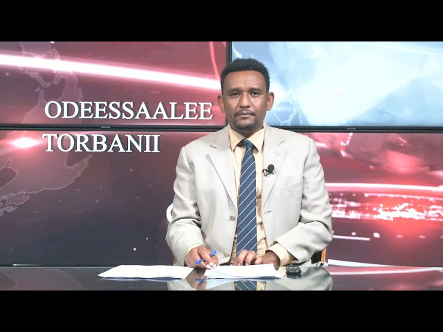 Ethiopia - Esat Oddeessalee Torbani April 21 2024