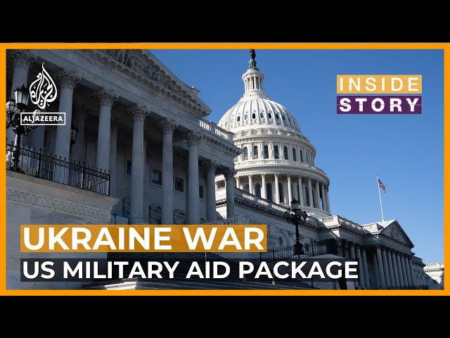 What will $61bn US package mean for Ukraine's war with Russia? | Inside Story