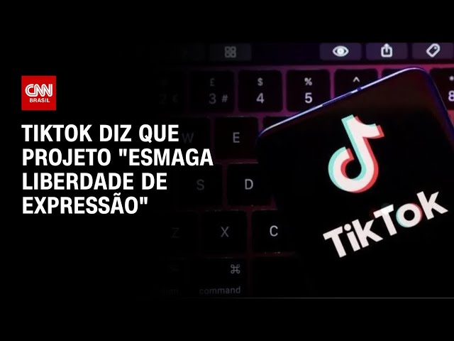 Tiktok diz que projeto "esmaga liberdade de expressão" | AGORA CNN