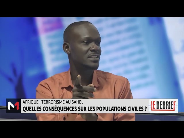 ⁣#LeDébrief .. Terrorisme au Sahel : Quelles conséquences sur les populations civiles ?
