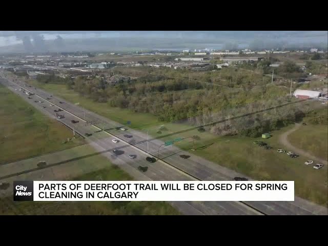 Parts of Deerfoot Trail will be closed for spring cleaning in Calgary