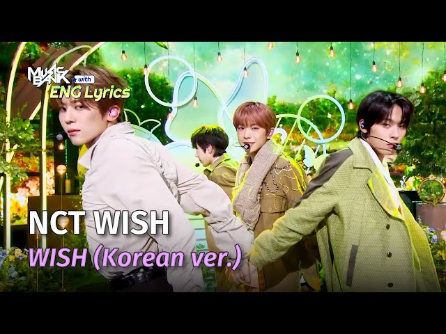 ⁣NCT WISH (엔시티 위시) - WISH (Korean ver.) [ENG Lyrics] | KBS WORLD TV 240308