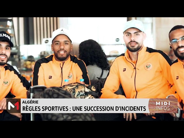 ⁣Algérie - Règles sportives : une succession d´incidents