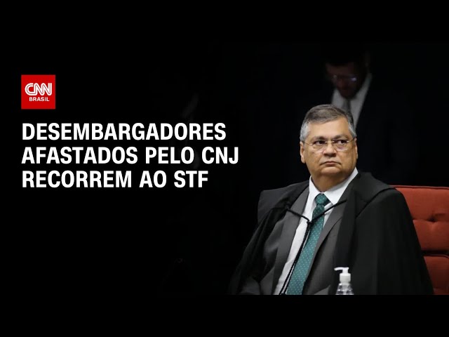 Desembargadores afastados pelo CNJ recorrem ao STF | LIVE CNN