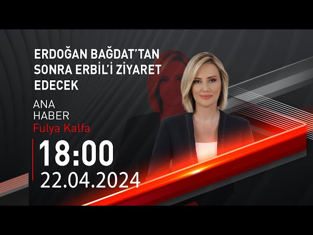  #CANLI | Fulya Kalfa ile Ana Haber | 22 Nisan 2024 | HABER #CNNTÜRK