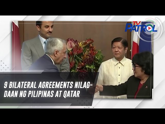 ⁣9 bilateral agreements nilagdaan ng Pilipinas at Qatar | TV Patrol