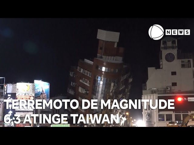 Novo terremoto de magnitude 6,3 atinge Taiwan