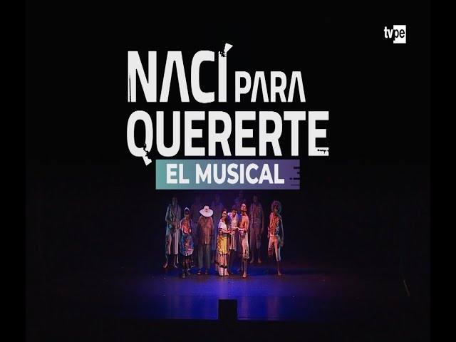⁣Teatro en Grande: Nací para quererte (24/12/2023) | TVPerú