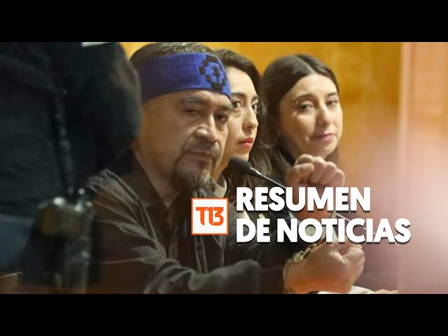 Resumen de noticias 22 de abril: Declaran culpable a Héctor Llaitul y Sánchez suma un nuevo título