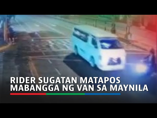 ⁣Rider sugatan matapos mabangga ng van sa Maynila | ABS-CBN News