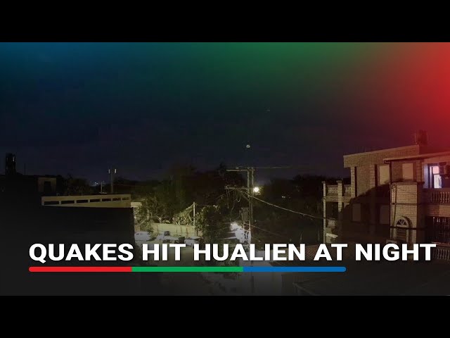 ⁣MOMENT: Quakes hit Taiwan's Hualien at night | ABS-CBN News