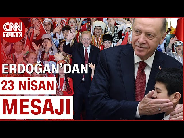 Cumhurbaşkanı Erdoğan'dan 23 Nisan Mesajı: Gözümüzün Nuru Evlatlarımızın Bayramını Tebrik Ediyo