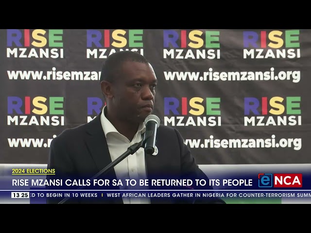 ⁣Rise Mzansi calls for SA to be returned to its people