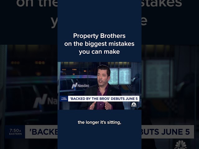 ⁣Property Brothers on the biggest mistakes you can make