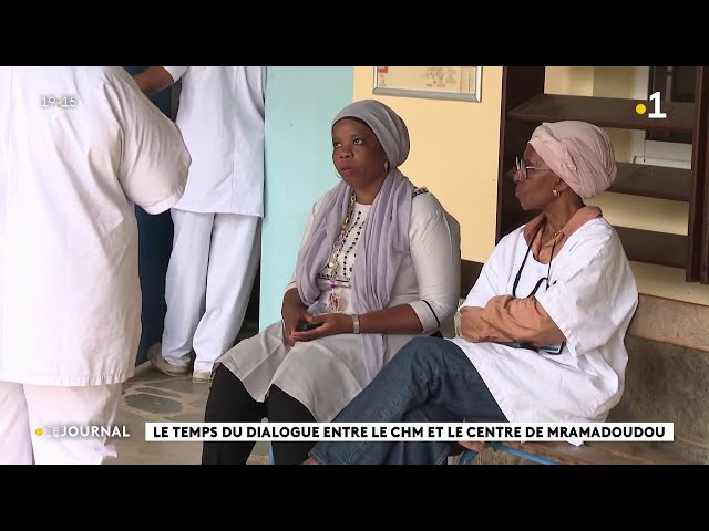Le temps du dialogue entre le CHM et le centre de Mramadoudou