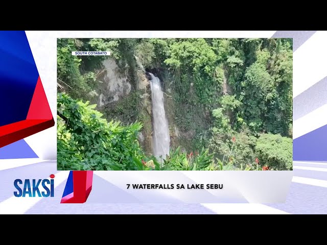 ⁣SAKSI RECAP: 7 waterfalls sa lake Sebu; Magtampisaw sa... (Originally aired on April 22, 2024)