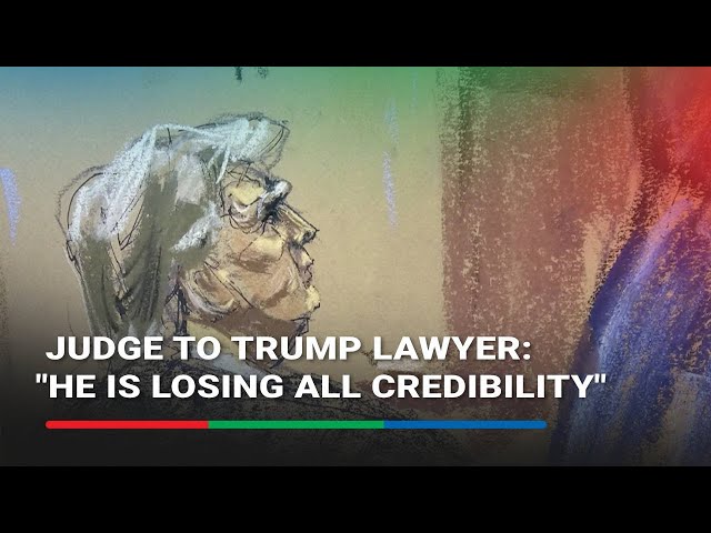 ⁣Judge tells Trump lawyer in hush money trial he is 'losing all credibility' | ABS-CBN News