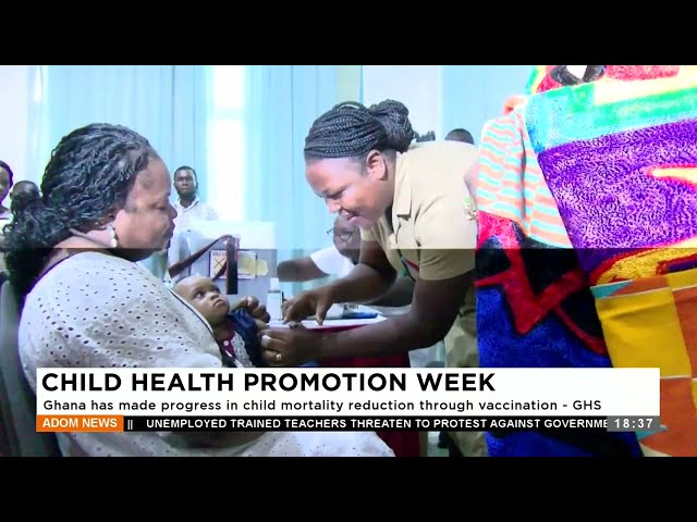 ⁣Child Health Promotion Week Ghana has made progress in child mortality reduction through vaccination