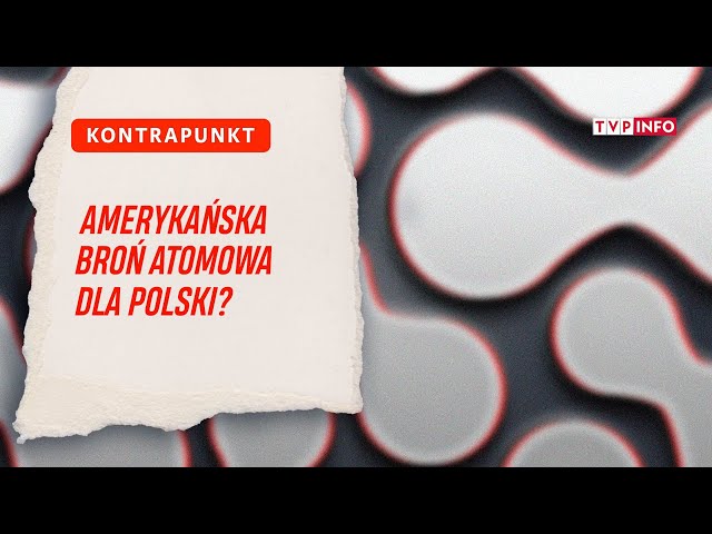 ⁣Broń atomowa w Polsce? Prezydent Andrzej Duda chce Polski w nuclear sharing | KONTRAPUNKT