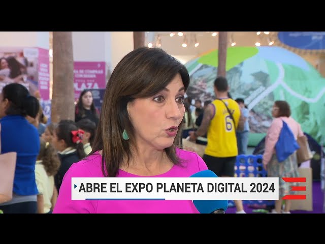 Inicia Expo Planeta Digital 2024 en Plaza Las Américas