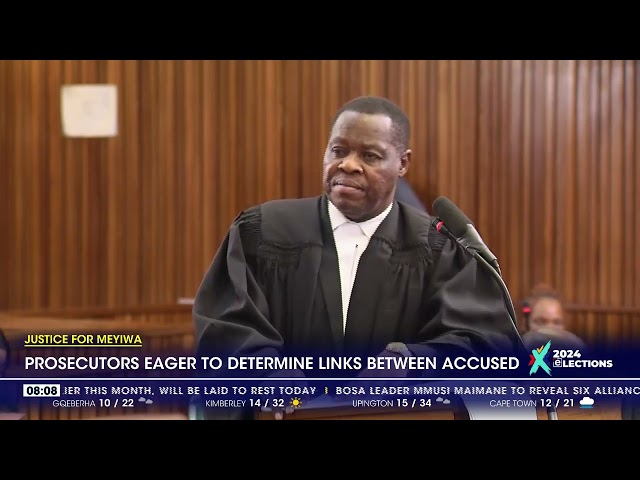 Justice For Meyiwa | Prosecutors eager to determine links between accused