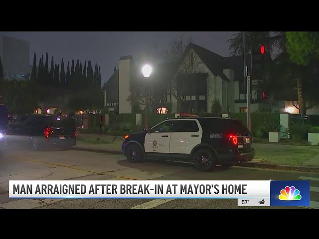 Man arraigned after break-in at Mayor Karen Bass' home