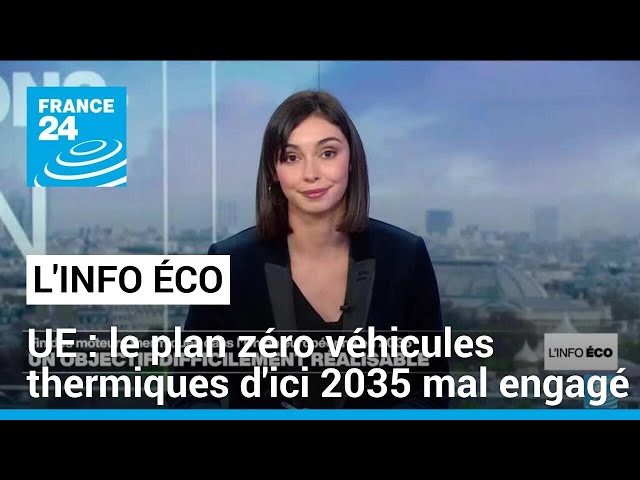 Zéro voiture thermique vendue dans l'UE en 2035 : un objectif difficilement réalisable