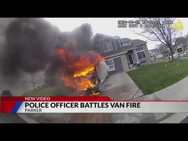 Parker police officer battles van fire